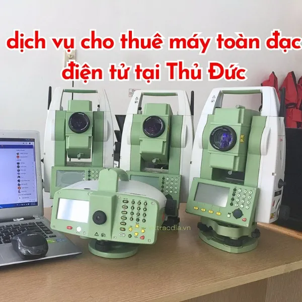 dich-vu-cho-thue-may-toan-dac-dien-tu-tai-thu-duc