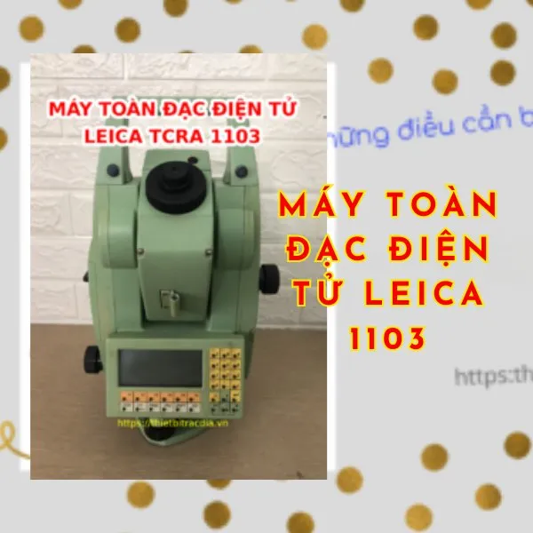 may-toan-dac-dien-tu-leica-tcra-1103